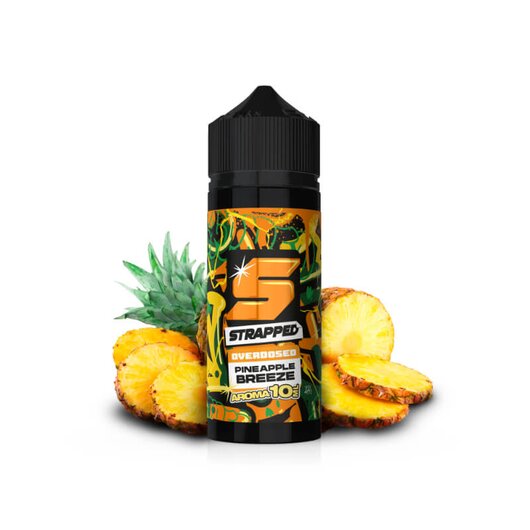 Strapped Overdosed Pineapple Breeze Longfill Aroma